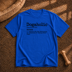 Dogaholic T-Shirt