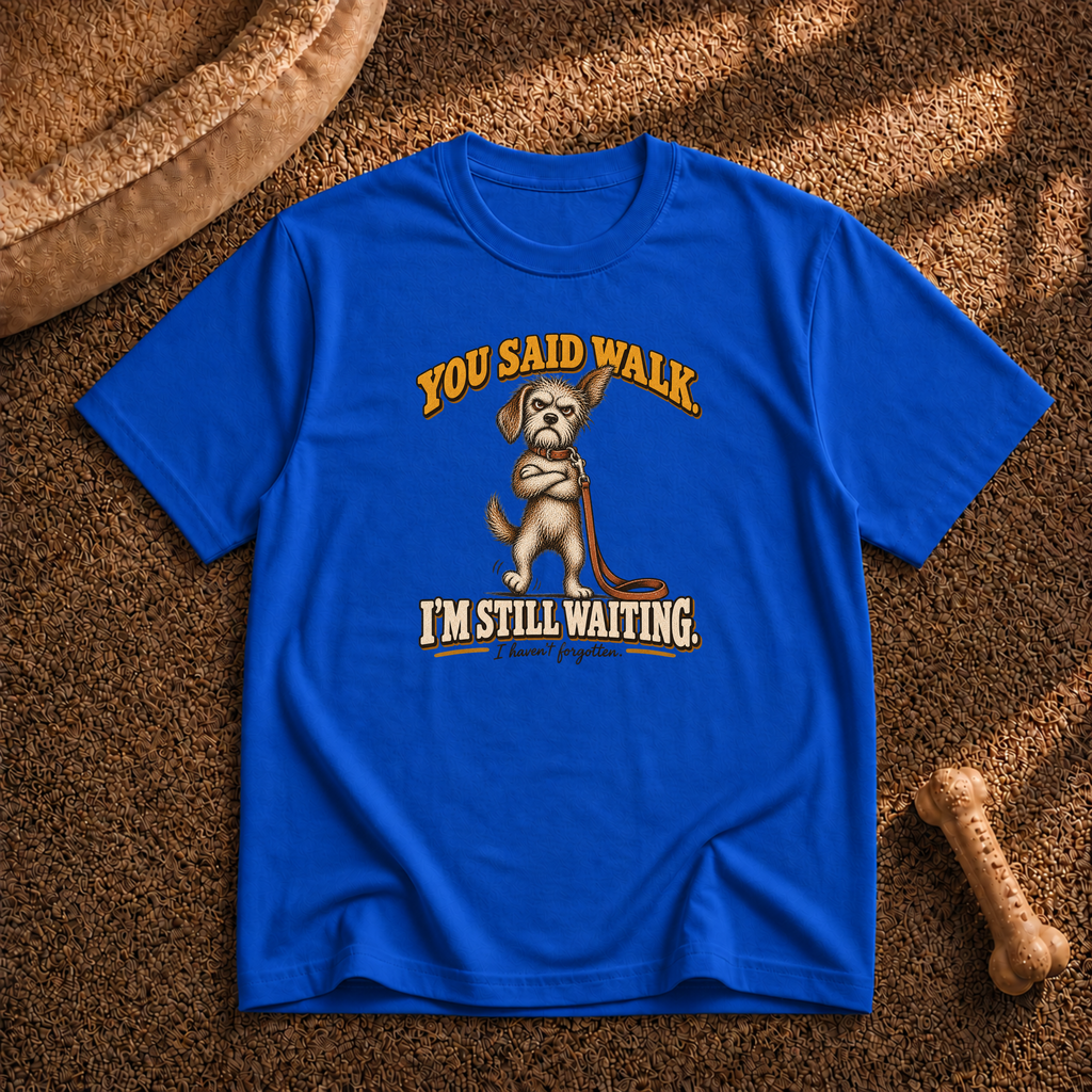 I’m Still Waiting T-shirt