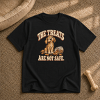 The treats are not safe T-Shirt