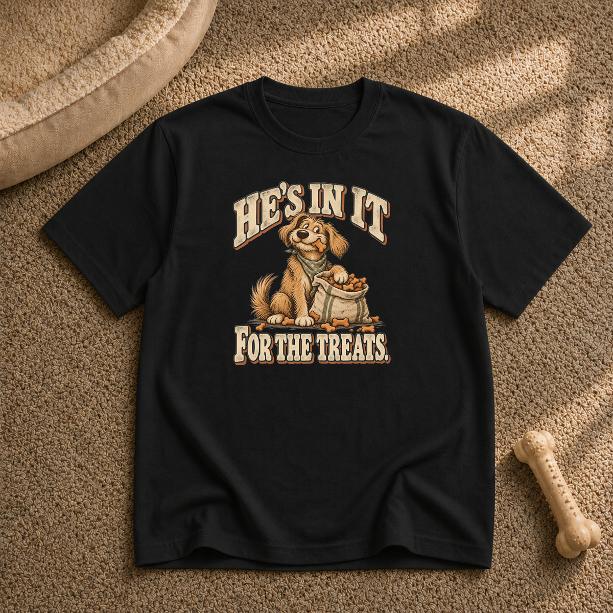 Hes in it for treats T-Shirt