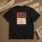 Dog’s Rules T-Shirt