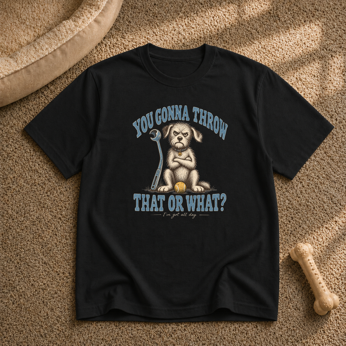 You Gonna Throw That? T-shirt