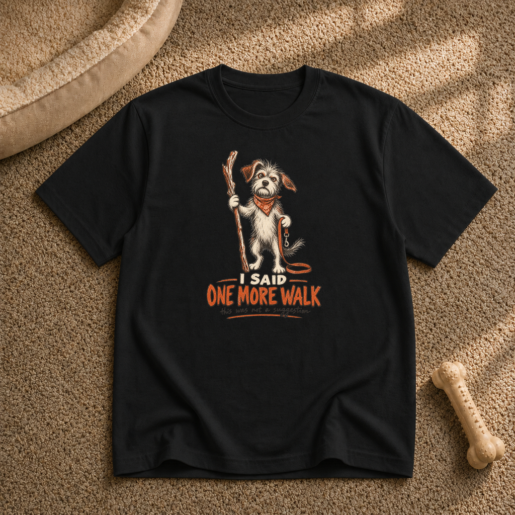 One More Walk T-shirt