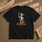One More Walk T-shirt