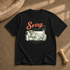 Sorry… My Dog Already Made Plans T-Shirt