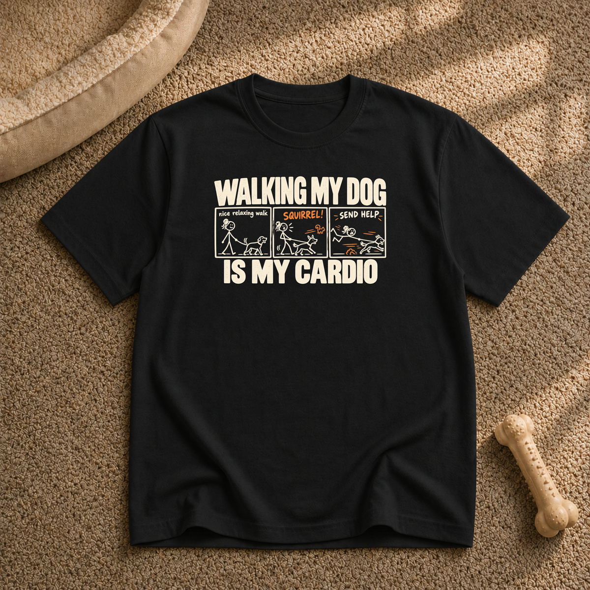 Walking my dog Is my cardio T-Shirt