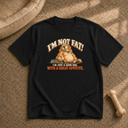 I'm not fat T-Shirt