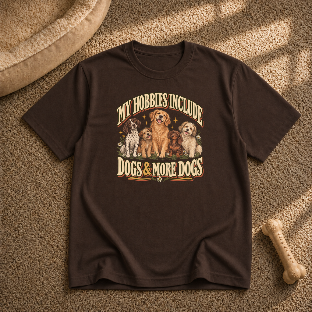 My hobbies include dogs T-Shirt