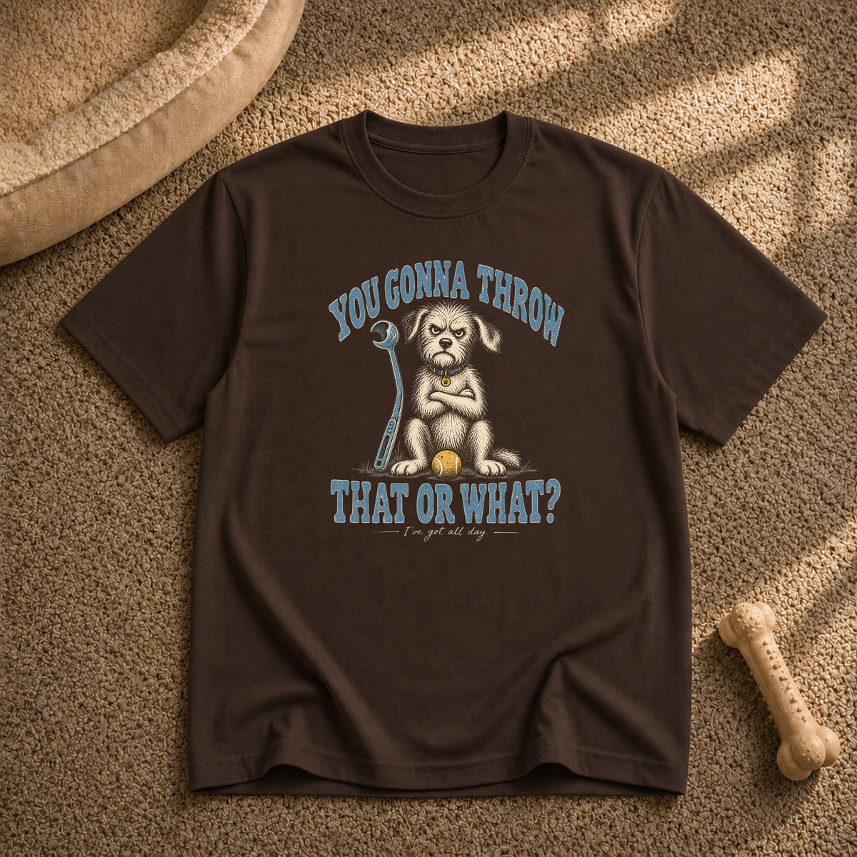 You Gonna Throw That? T-shirt