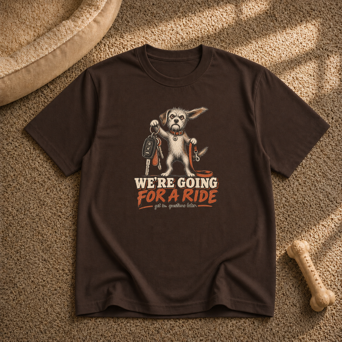 We're Going For A Ride T-shirt