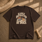 Easily distracted by dogs T-Shirt