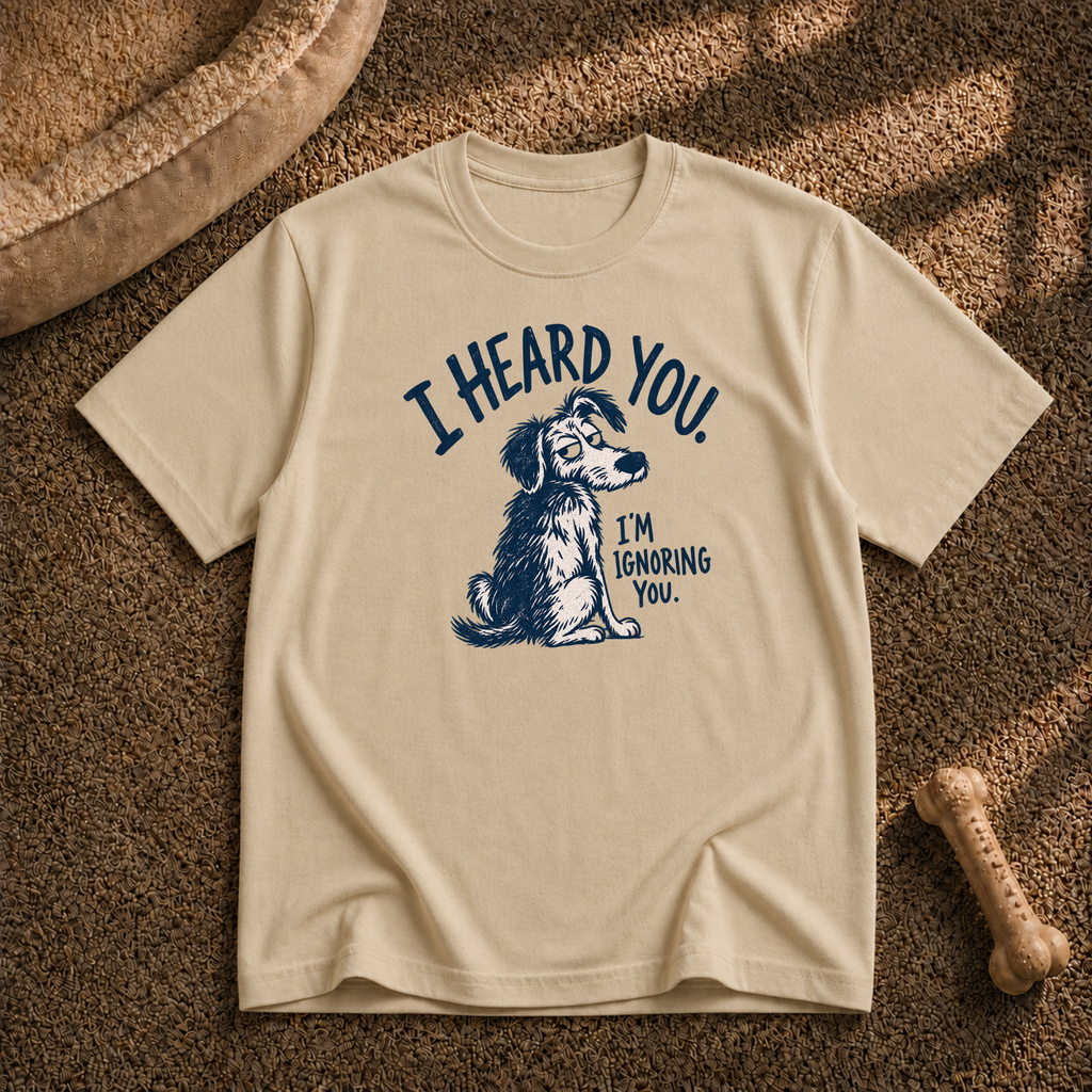 Im ignoring you T-shirt