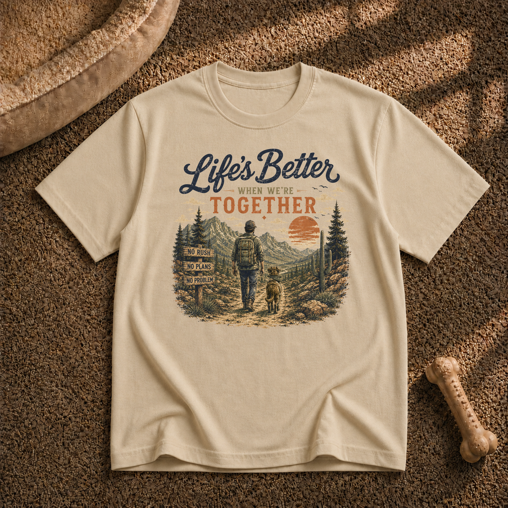 Life’s Better When Together T‑Shirt