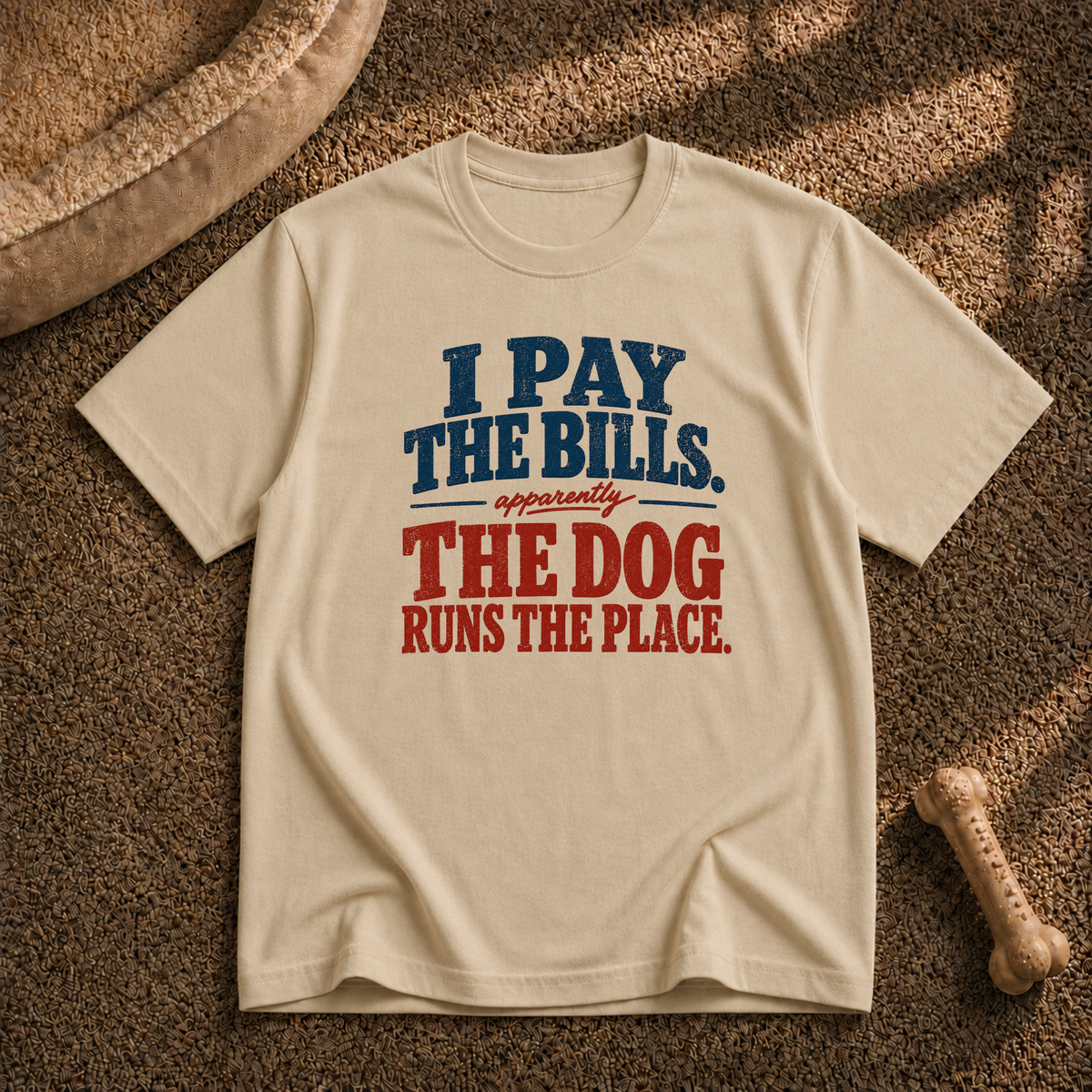 I Pay the Bills T-shirt