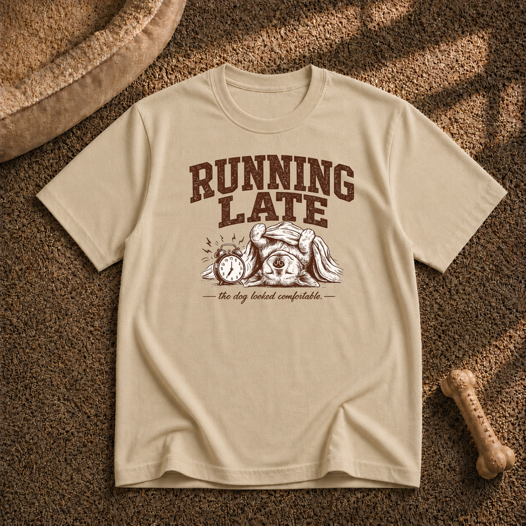 Running Late T-Shirt