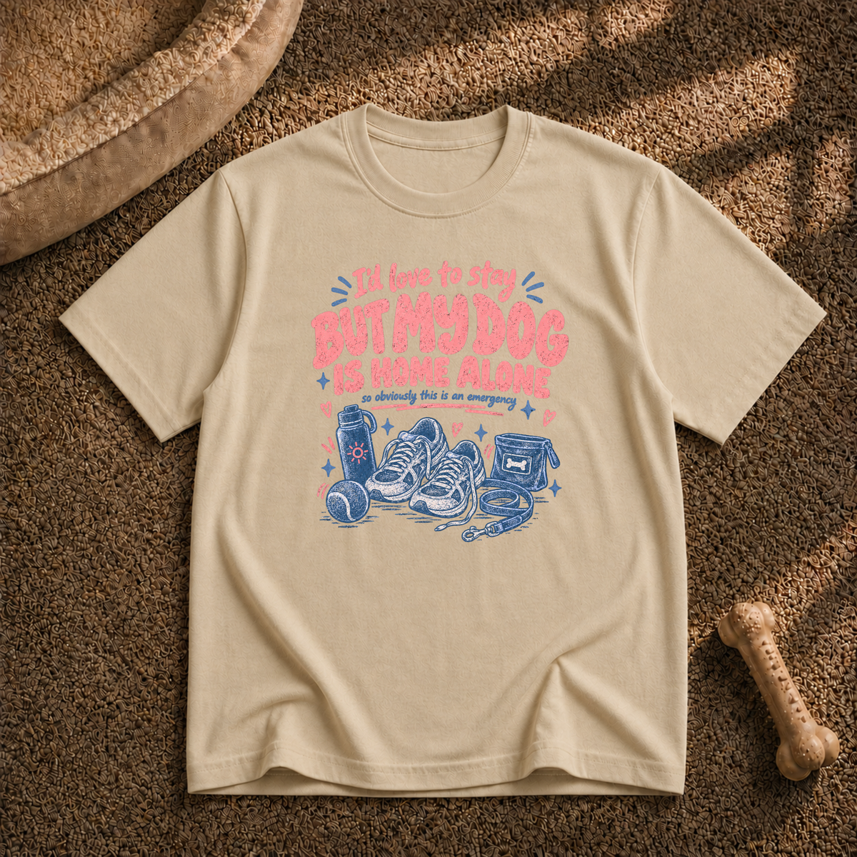 I'd Love to Stay But... T-shirt