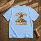 God forbid a girl has hobbies T-Shirt