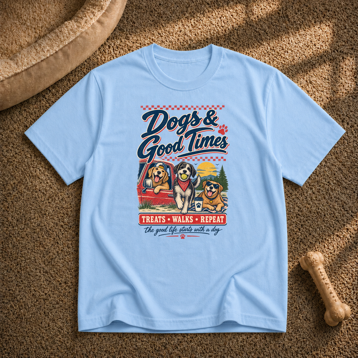 Dogs & Good Times T-Shirt