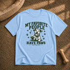 My Favorite People Have Paws T-shirt