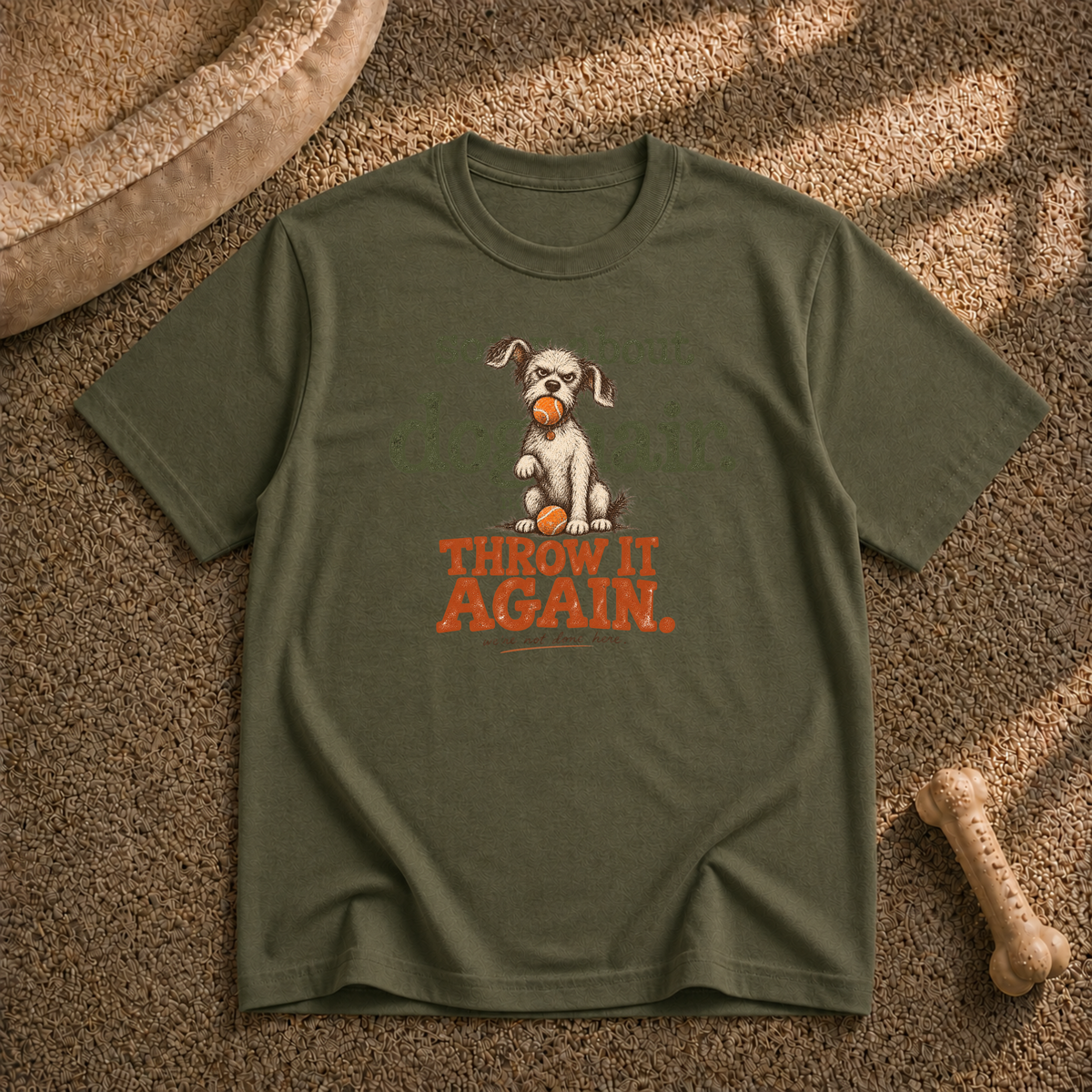 Throw It again dog T-Shirt