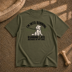 Running late because of my dog T-Shirt