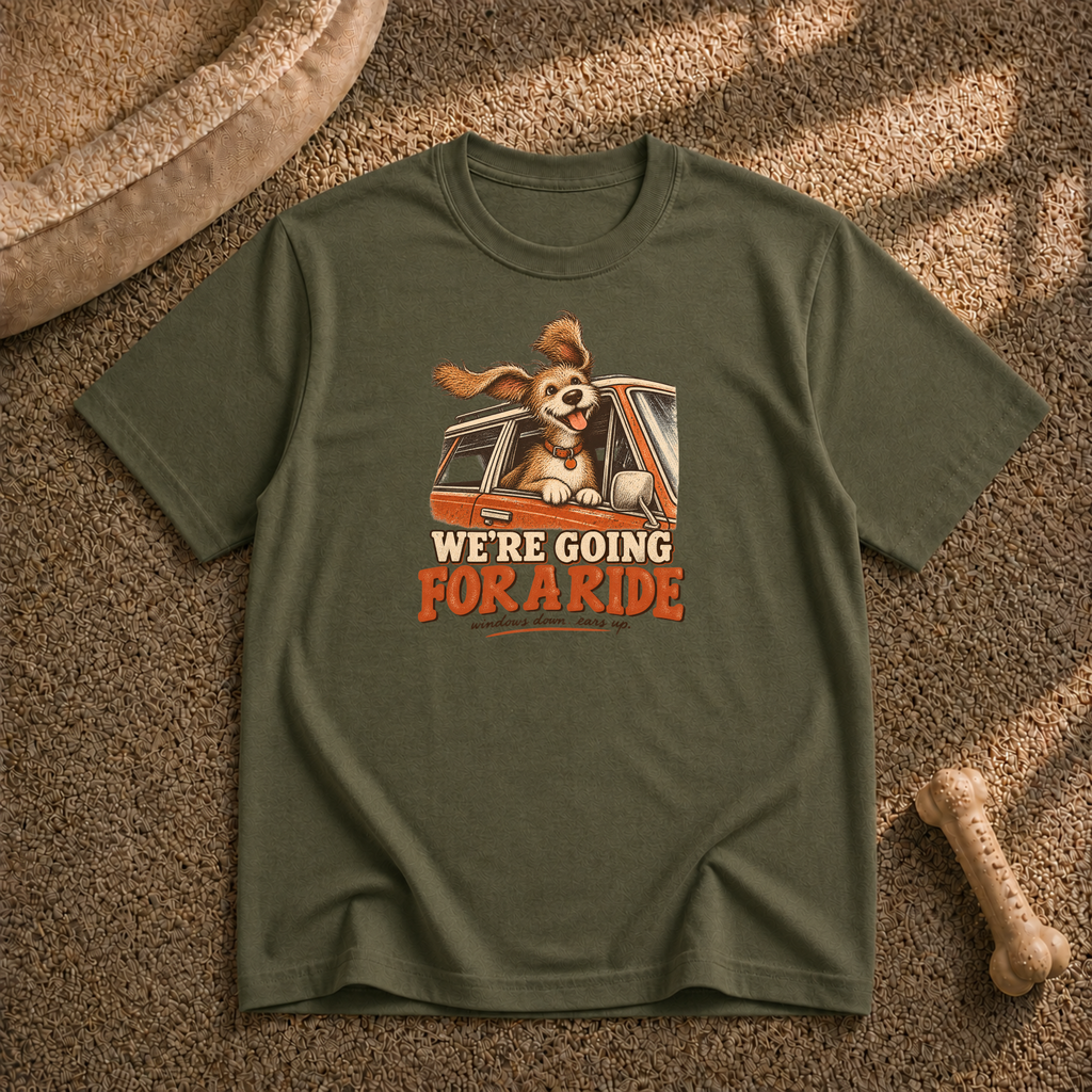 We’re going for a ride T-Shirt