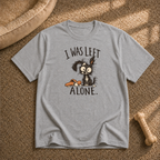 I was left alone T-Shirt