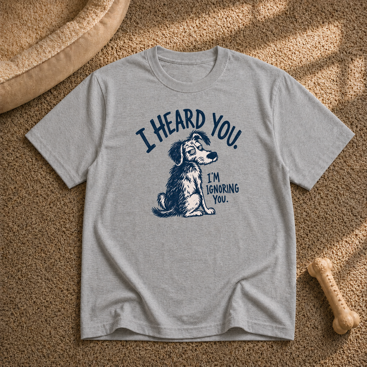 Im ignoring you T-shirt