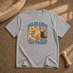 Dogs are kind of my thing T-Shirt