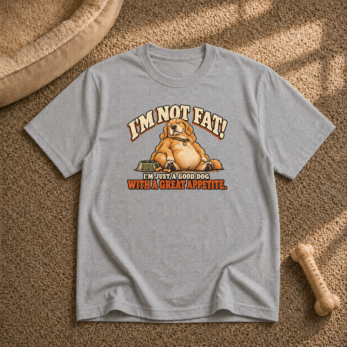 I'm not fat T-Shirt
