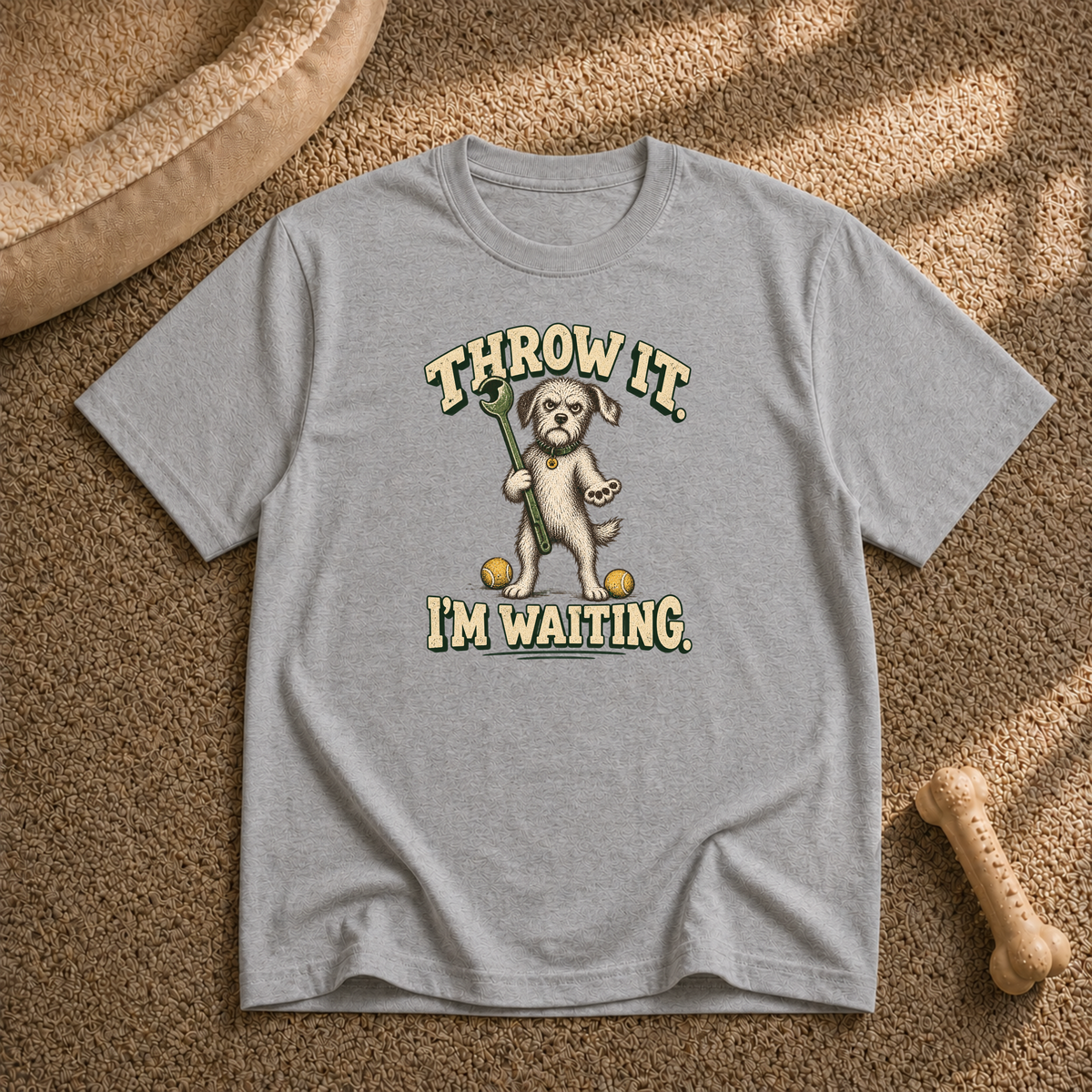 Throw It I'm Waiting Dog T-Shirt