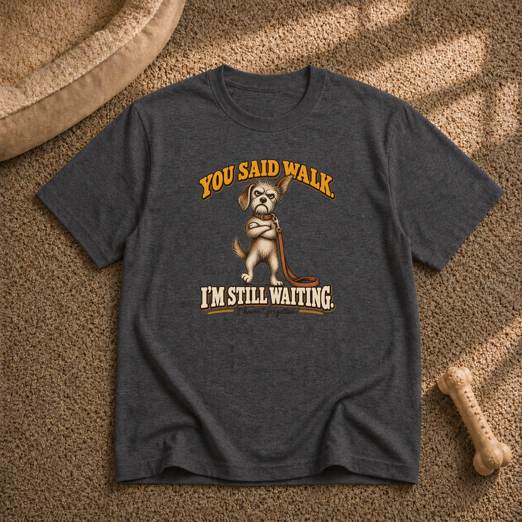 I’m Still Waiting T-shirt
