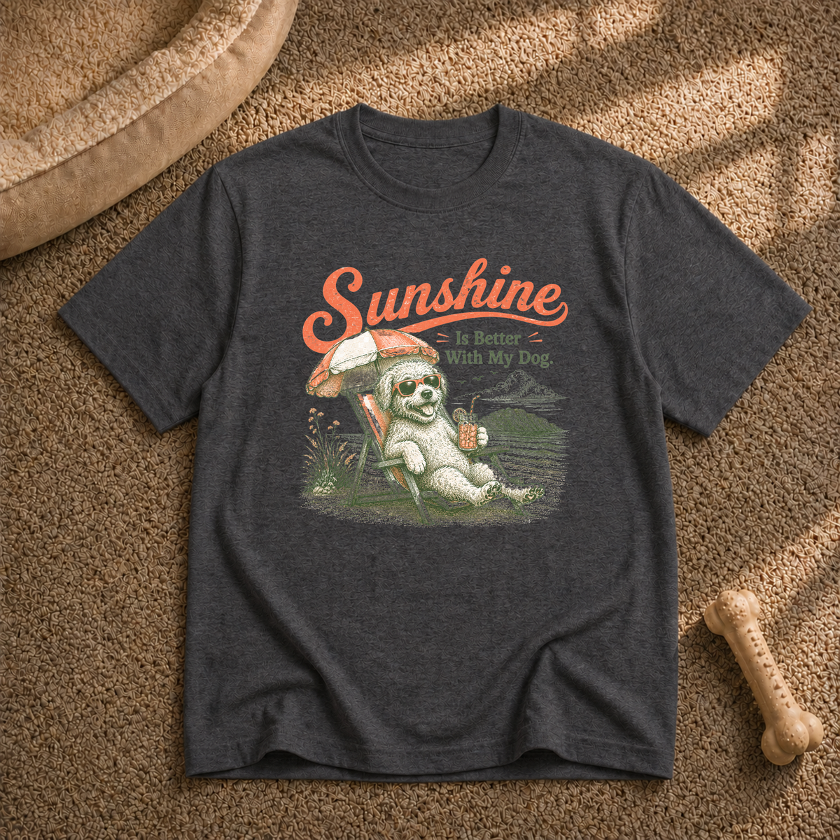 Sunshine Is Better With My Dog T-Shirt