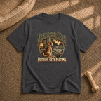 Nothing Gets Past Me T-shirt
