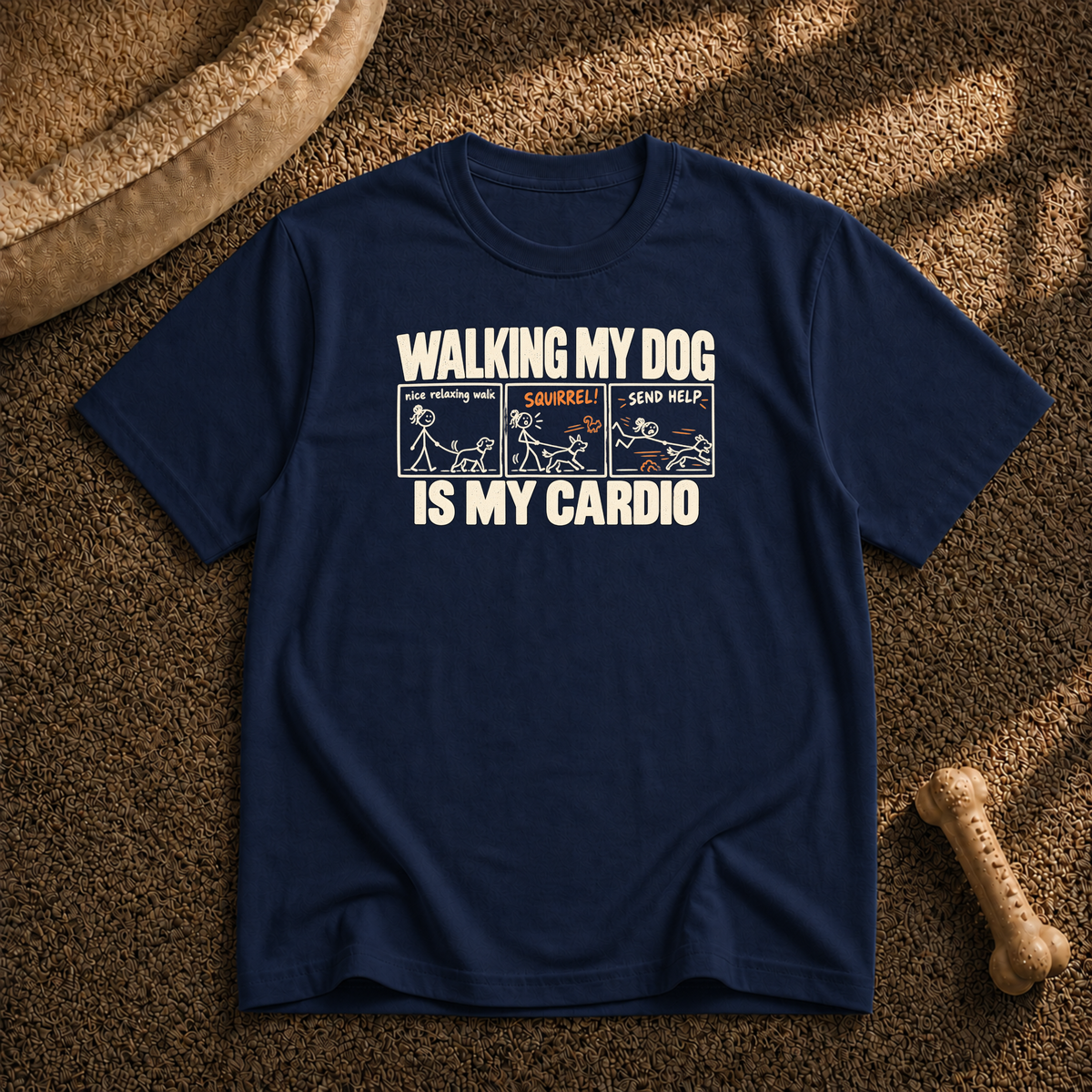 Walking my dog Is my cardio T-Shirt