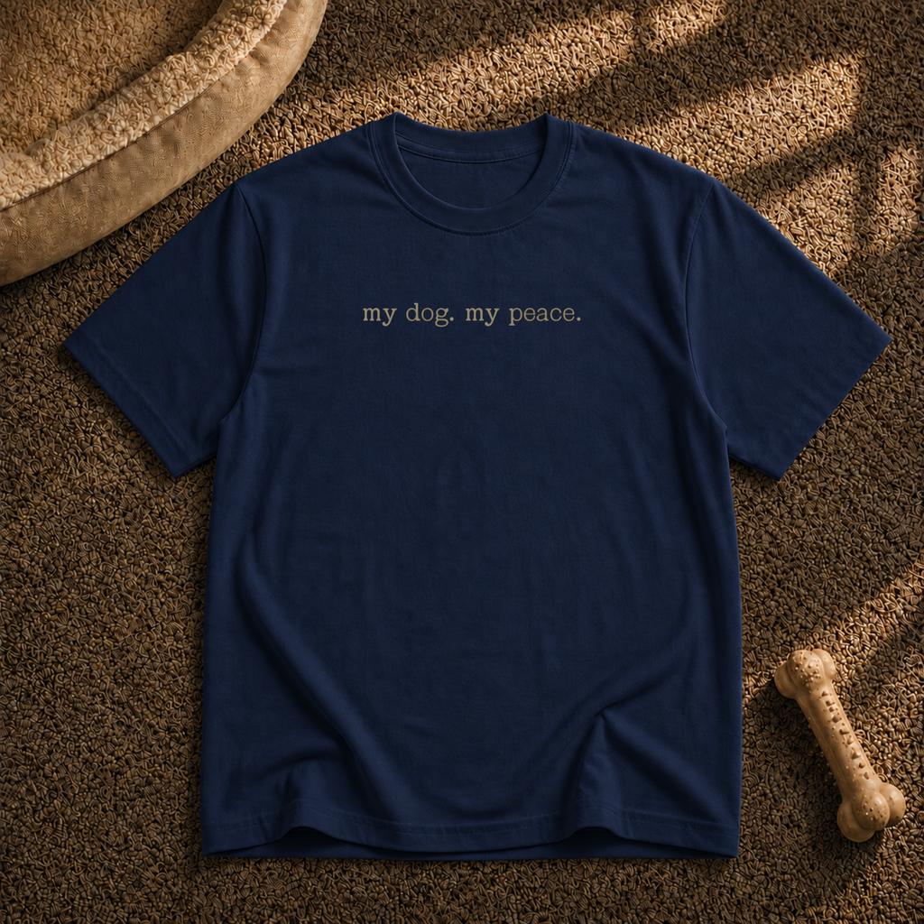 My Dog My Peace T-Shirt