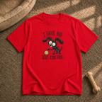 I have no self control T-Shirt