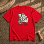 I've Canceled Plans For Less T-shirt