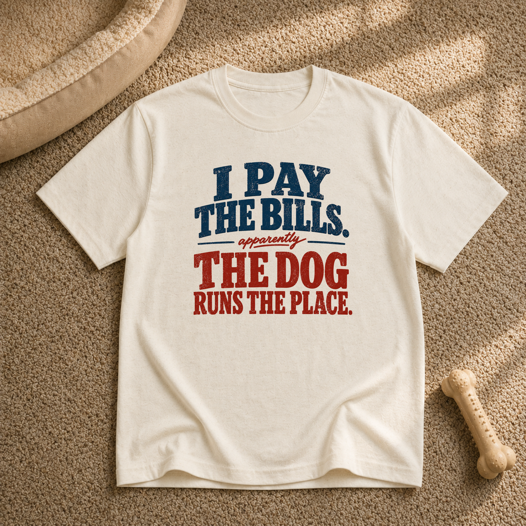 I Pay the Bills T-shirt