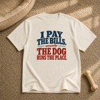 I Pay the Bills T-shirt