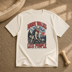 More Walks Less People T-Shirt