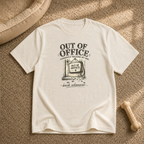 Out of Office T-Shirt