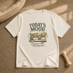 Today's Mood T-shirt