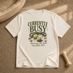Currently Busy T-Shirt