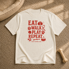Eat Walk Play Repeat T-Shirt