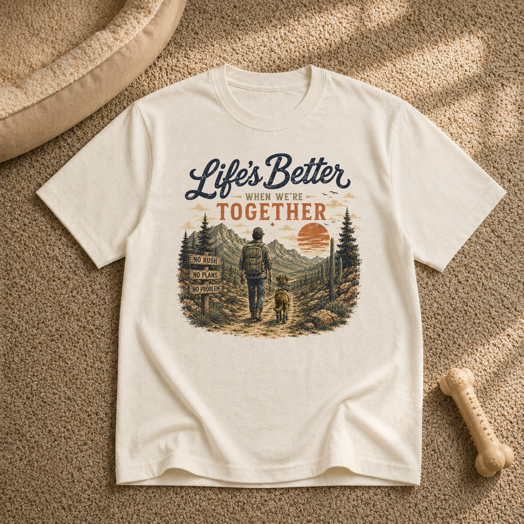 Life’s Better When Together T‑Shirt