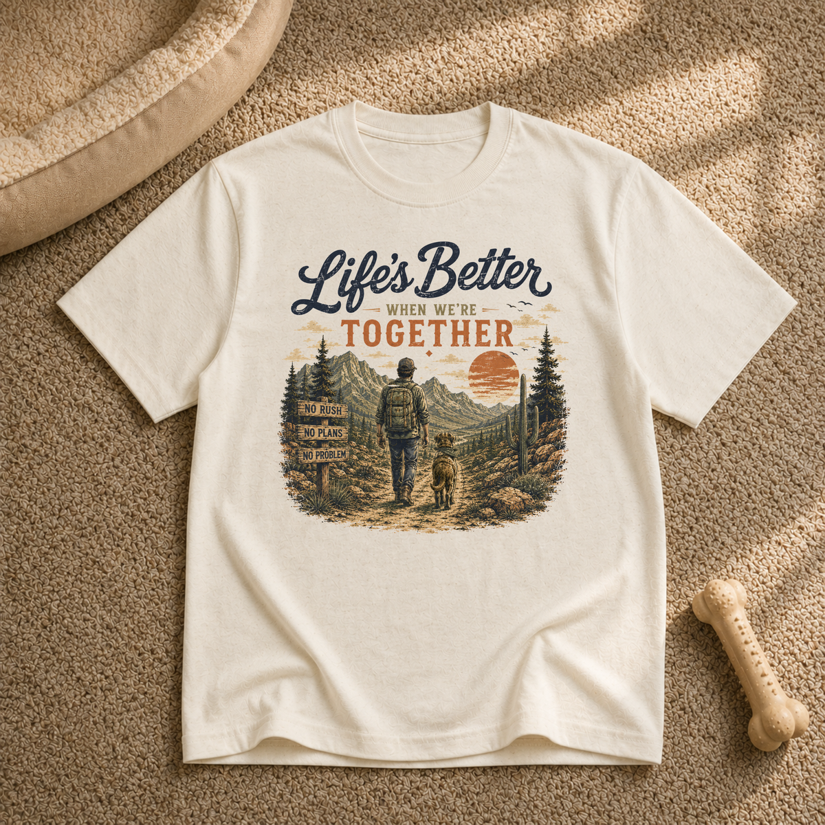 Life’s Better When Together T‑Shirt